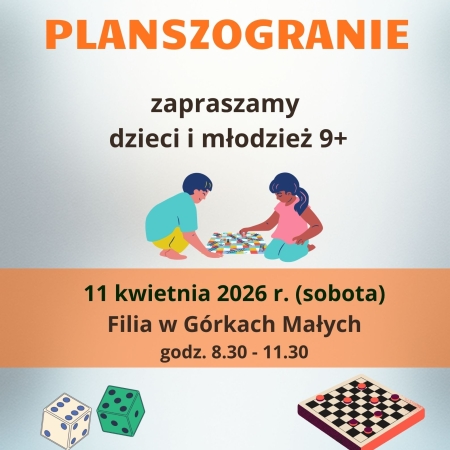 Plakat reklamujący planszogranie w Filii w Górkach Małych, które odbędzie się 11 kwietnia
